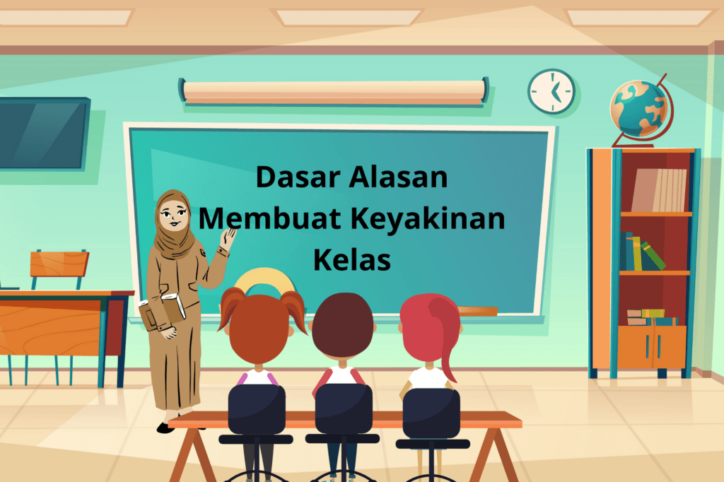 Dasar Alasan Membuat Keyakinan Kelas Dasar Alasan Membuat Keyakinan Kelas - Selembar Ilmu