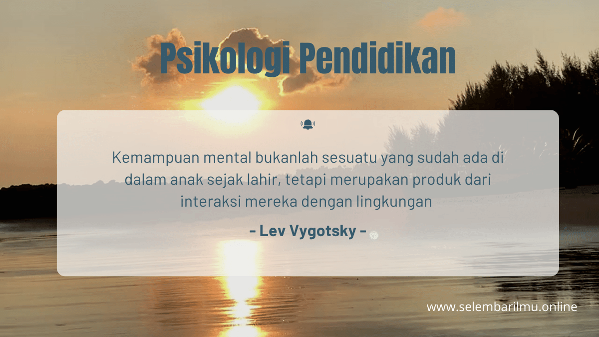 Mengenal Konsep Dasar Psikologi Pendidikan