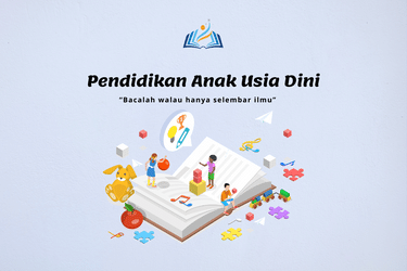 PAUD Melodi Kerjasama: Peran Guru dan Orang Tua dalam Harmoni PAUD - Selembar Ilmu